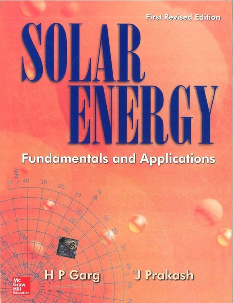Solar energy: fundamentals and applications