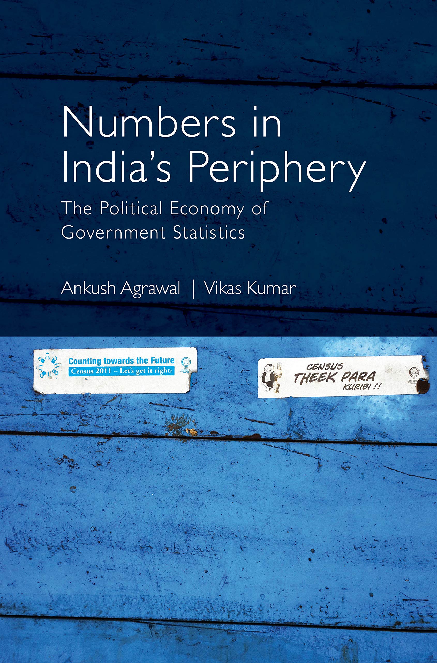Numbers in India's periphery the political economy of government statistics