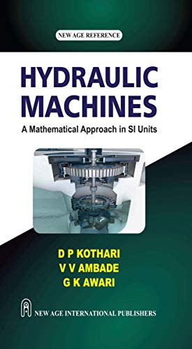 Hydraulic machines a mathematical approach in SI units