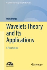 Wavelets theory and its applications a first course