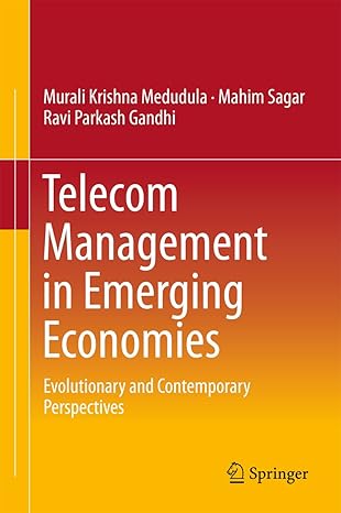 Telecom management in emerging economies evolutionary and contemporary perspectives