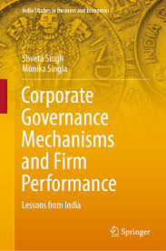 Corporate governance mechanisms and firm performance: lessons from India