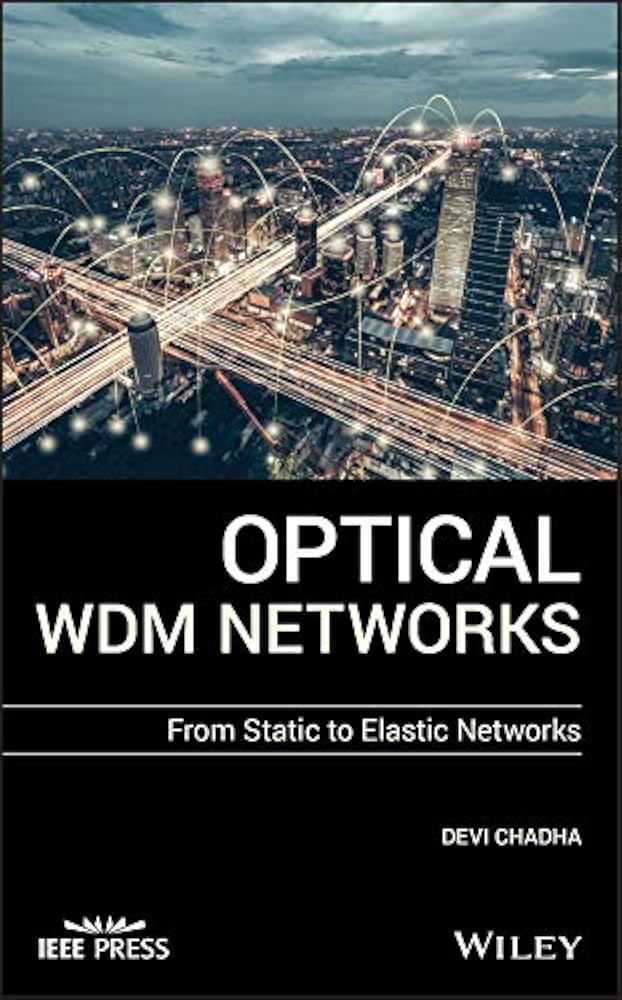 Optical WDM networks from static to elastic networks