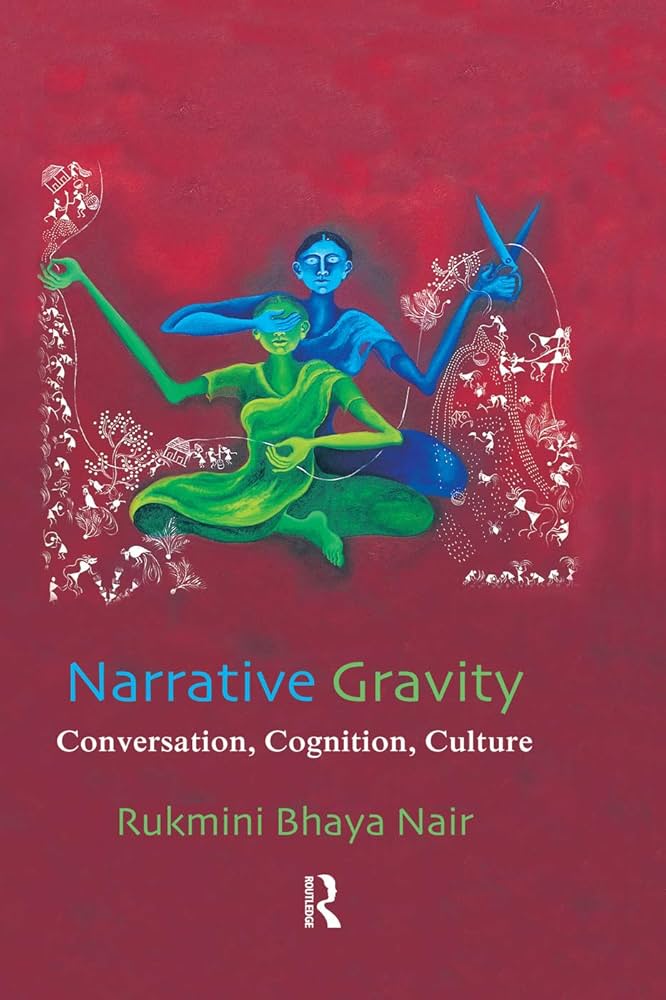 Narrative gravity conversation, cognition, culture
