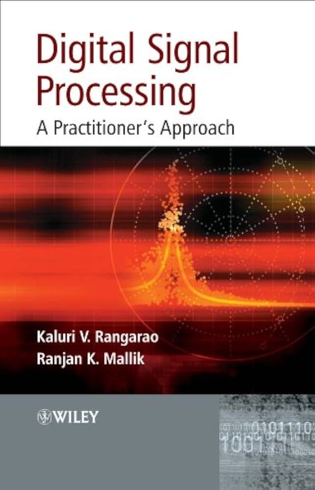 Digital signal processing: a practitioner's approach