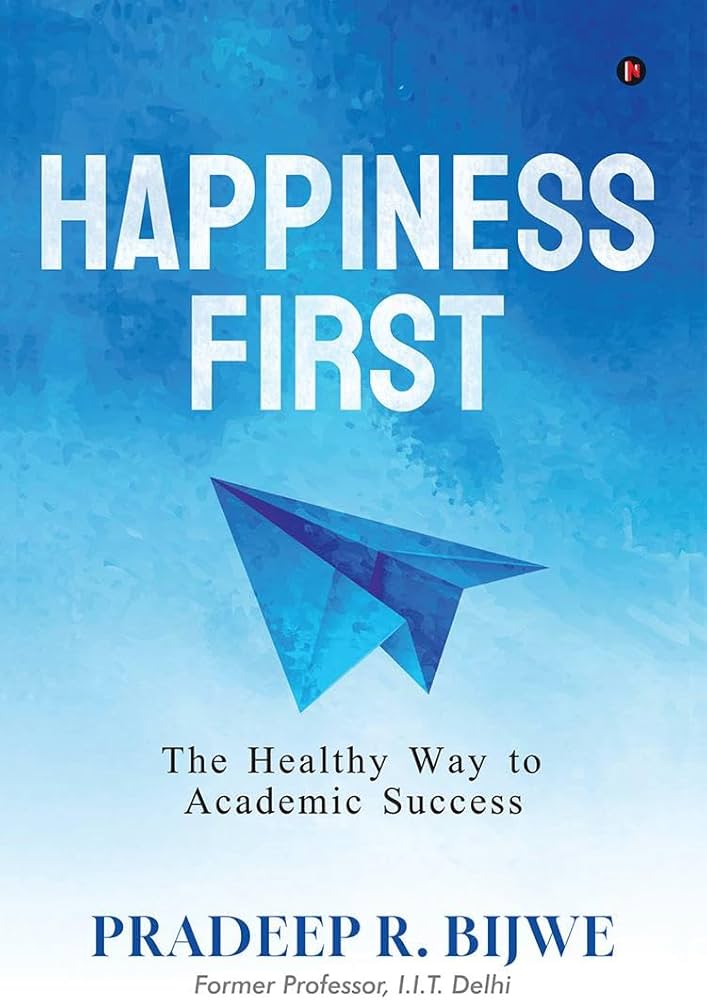 Happiness first: healthy way to academic success