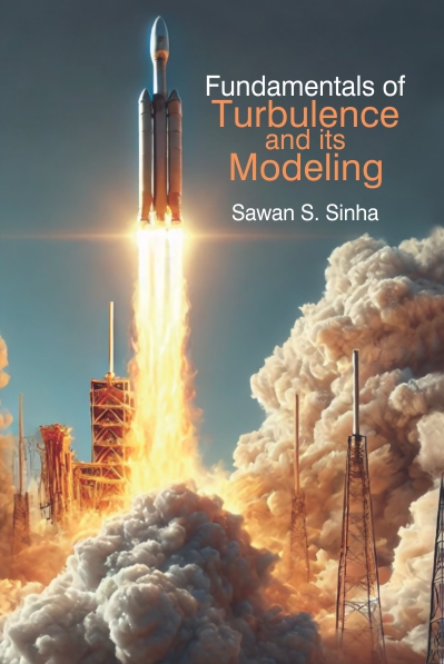 Fundamentals of turbulence and its modeling