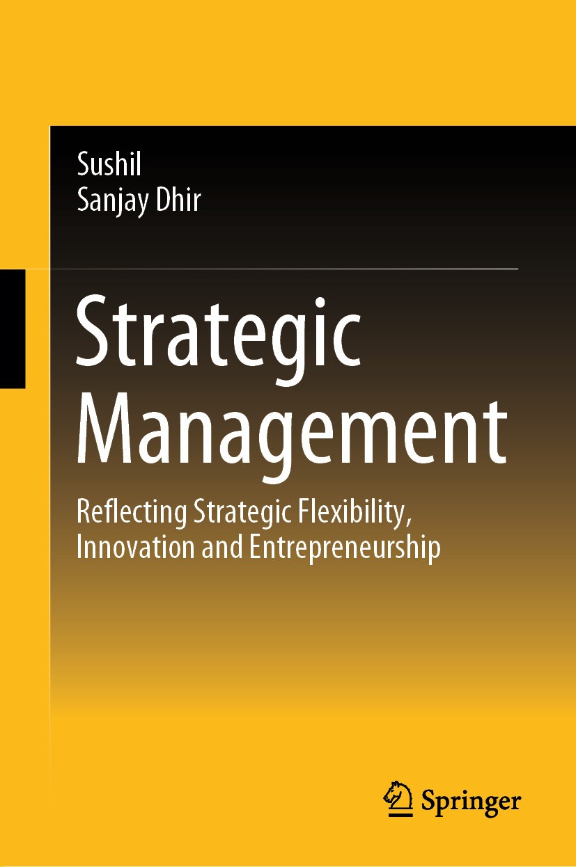 Strategic management: reflecting strategic flexibility, innovation and entrepreneurship