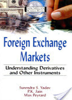 Foreign exchange markets:understanding derivatives and other instruments