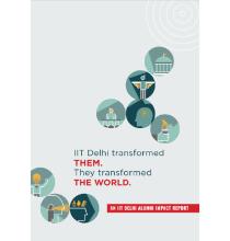 IIT Delhi transformed them, they transformed the world: an IIT Delhi alumni impact report, Jan 2026