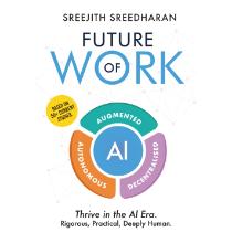 Future of work: AI augmented, autonomous, decentralised