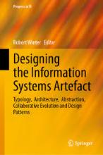 Designing the information systems artefact: typology, architecture, abstraction, collaborative evolution and design patterns