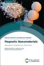 Magnetic nanomaterials: applications in catalysis and life sciences, 2nd ed.