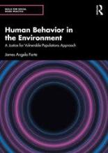 Human behavior in the environment: a justice for vulnerable populations approach
