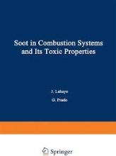 Soot in combustion systems and its toxic properties