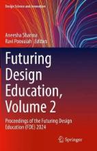 Futuring design education: proceedings of the futuring design education (FDE) 2024